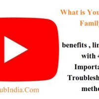 What is YouTube TV Family Sharing? it’s Setting up , benefits , limitations, management with 4 important Troubleshooting methods