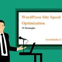 WordPress Site Speed Optimization with 15 surefire Strategies and Techniques