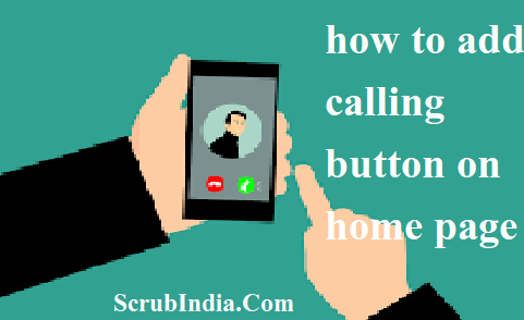 how to add calling button on home page in wordpress website- 3 main methods explained