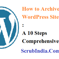 How to Archive a WordPress Site: A 10 Steps Comprehensive Guide