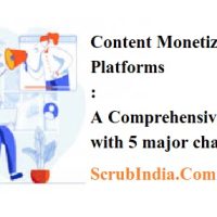 Unleashing the Power of Content Monetization Platforms: A Comprehensive Guide with 5 major challenges