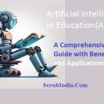 Artificial Intelligence in Education(AIEd): A Comprehensive Guide with Benefits and Applications in 2023